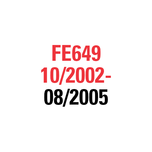 FE649 10/2002-08/2005